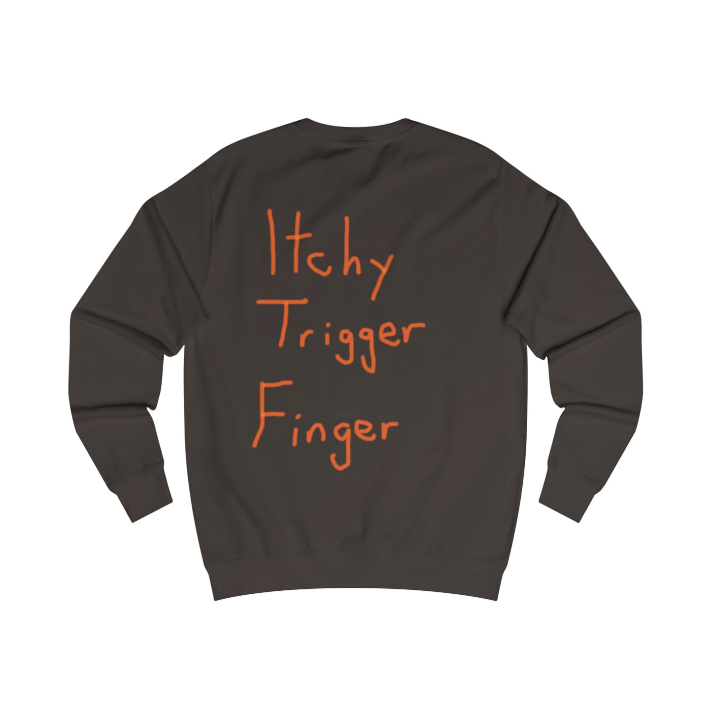 Itchy trigger finger men's sweatshirt
