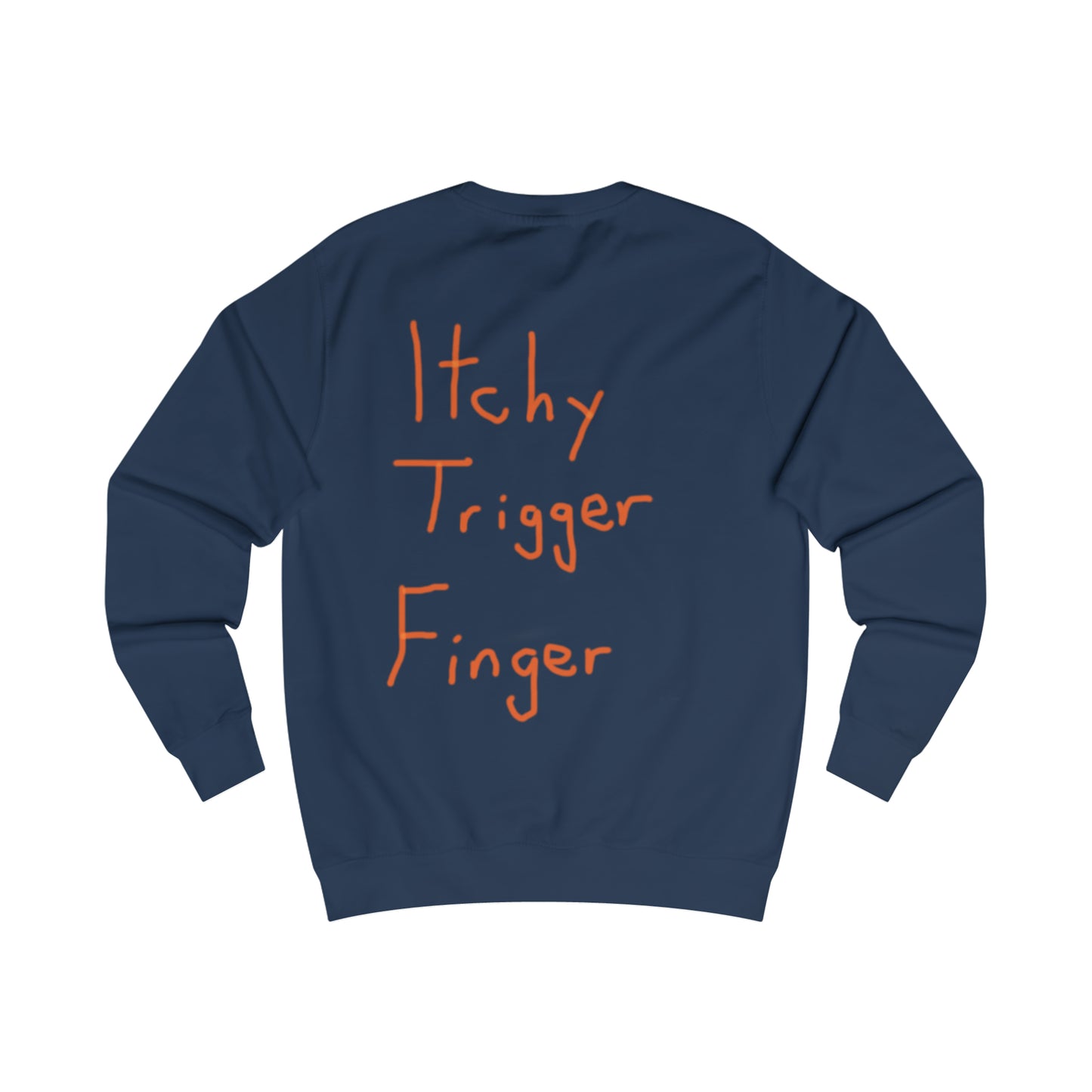 Itchy trigger finger men's sweatshirt