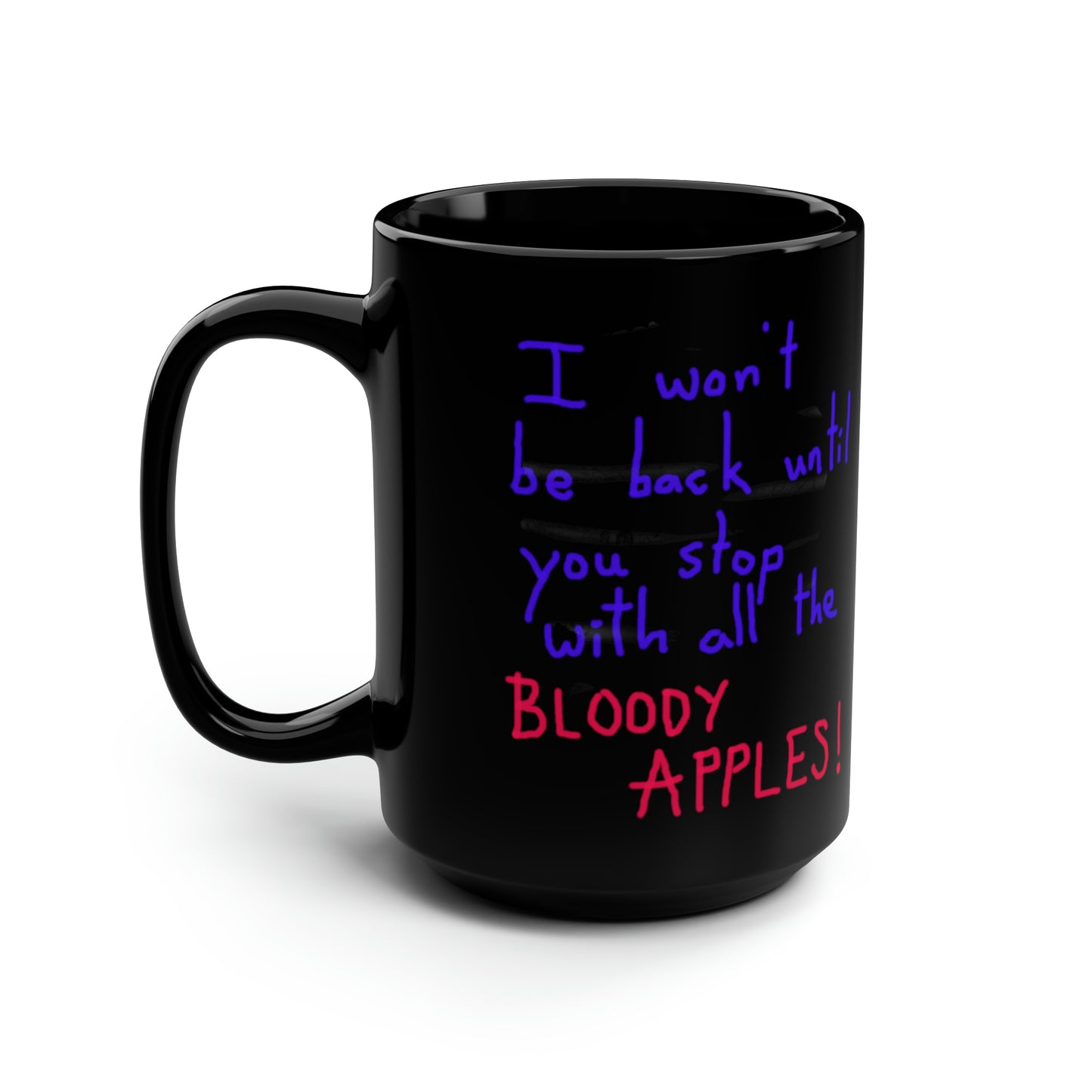 An apple a day keep the Doctor away Black Mug, 15oz