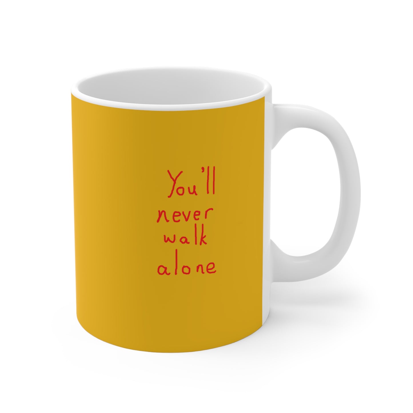 You'll never walk alone Mug