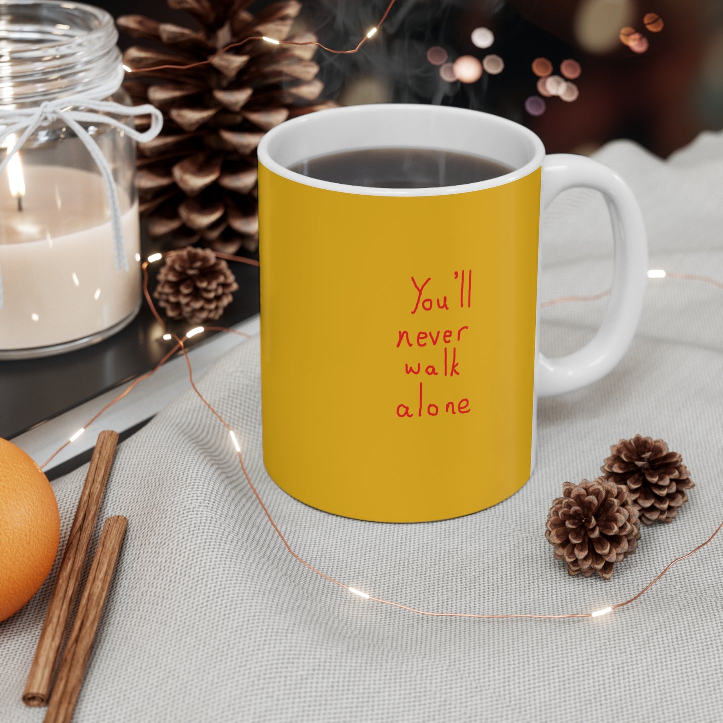 You'll never walk alone Mug